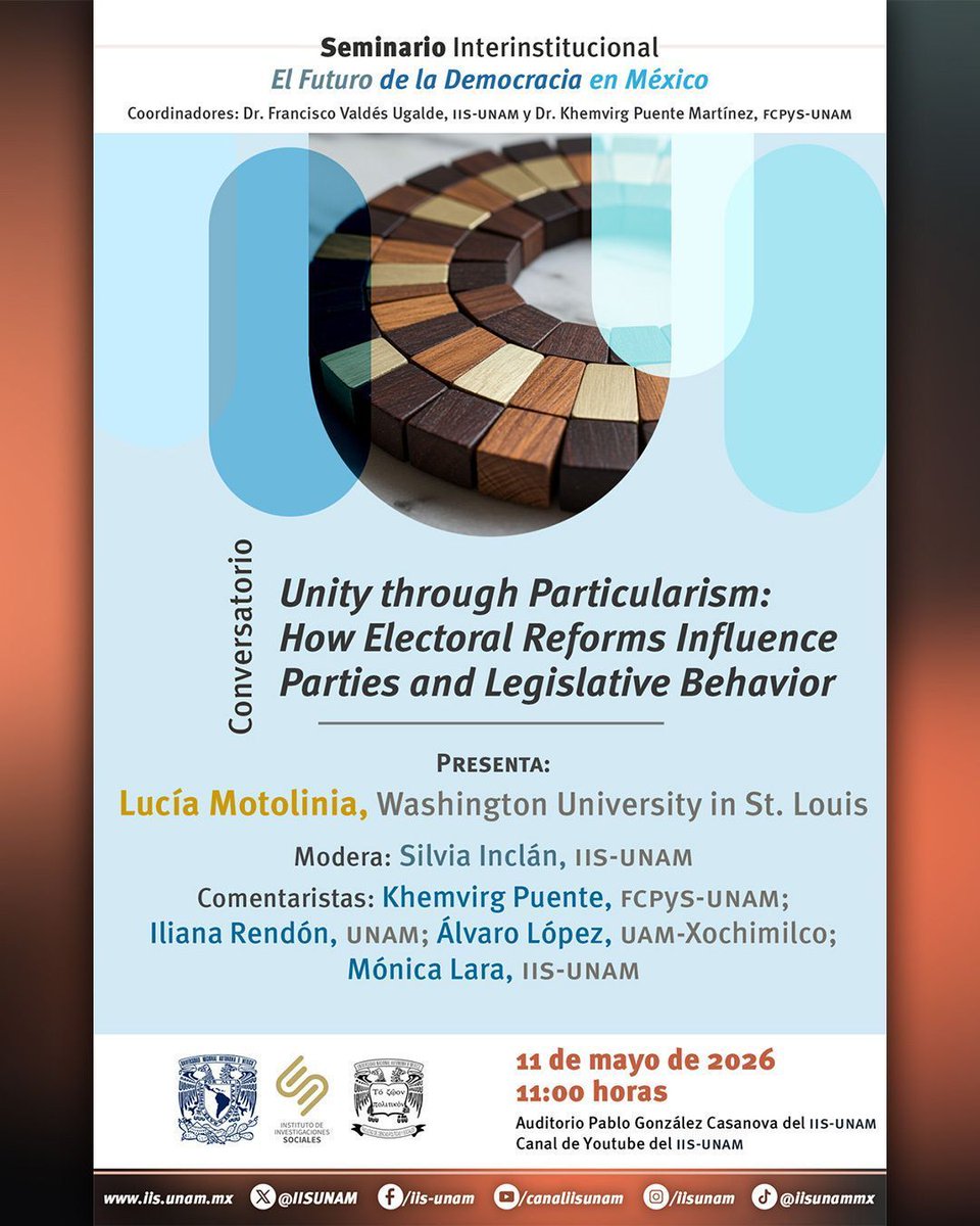 IISUNAM's tweet photo. 🏢 ¡Se acerca, muy pronto: Unity through Particularism: How Electoral Reforms Influence Parties and Legislative Behavior! 🏢 https://t.co/6kuP6M3BEp