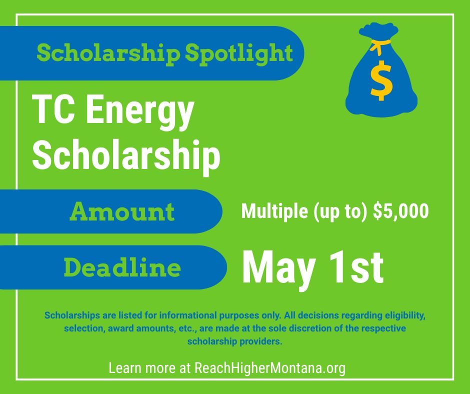 ReachHigherMT's tweet image. Apply here or use the Linktree in our bio: tcenergy.com/community-givi… 

Visit our website for great college and career exploration resources! 

#scholarships #MontanaScholarships #ScholarshipSpotlight #TCEnergy