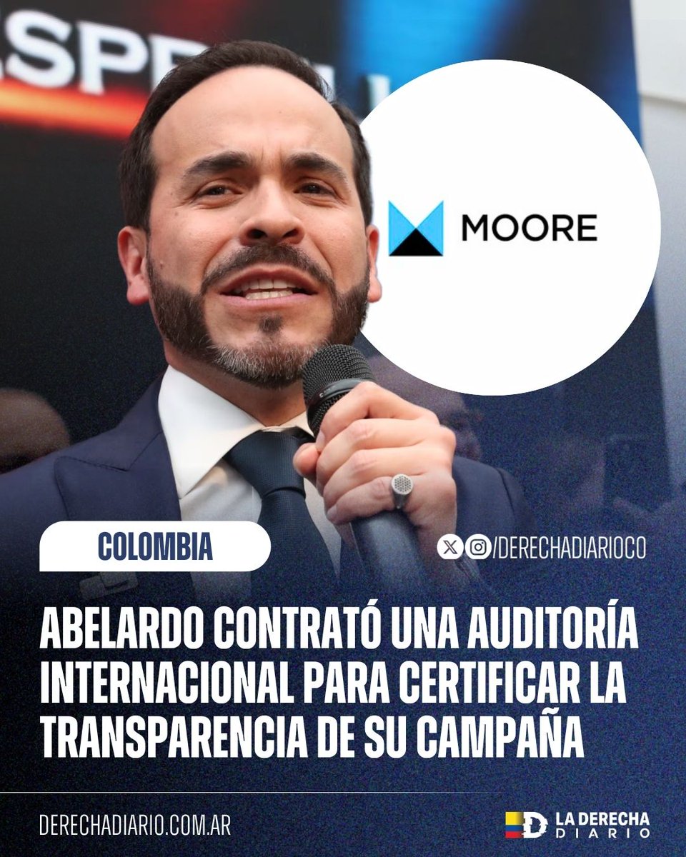 DerechaDiarioCO's tweet photo. 🚨🇨🇴 | Abelardo de la Espriella anunció la contratación voluntaria de Moore Colombia, una firma de auditoría internacional, para revisar y certificar cada ingreso y gasto de su campaña presidencial, con el fin de comprobar la total transparencia de su financiación. https://t.co/06HxaKjttM