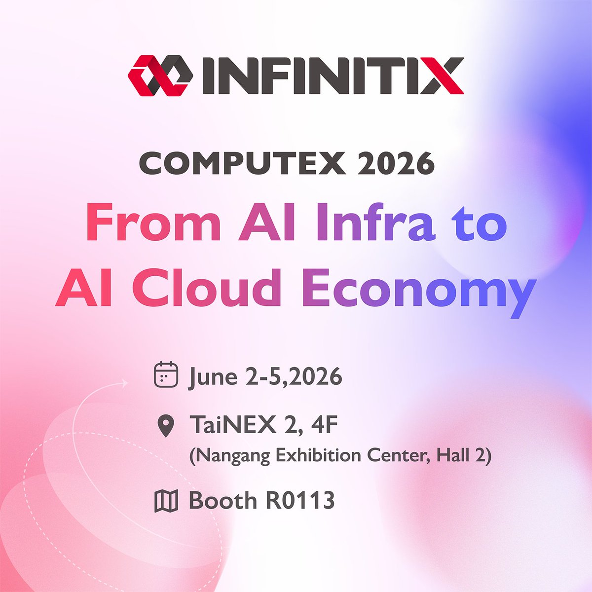 INFINITIX_JP's tweet photo. 🚀 INFINITIX、COMPUTEX 2026に堂々登場！

テーマは 「From AI Infra to AI Cloud Economy」。AI Infrastructure/AI Platform/AI Cloud Economyの3本柱で、企業のAIインフラ管理から収益化まで一貫サポート。 https://t.co/GqHB90MrN4