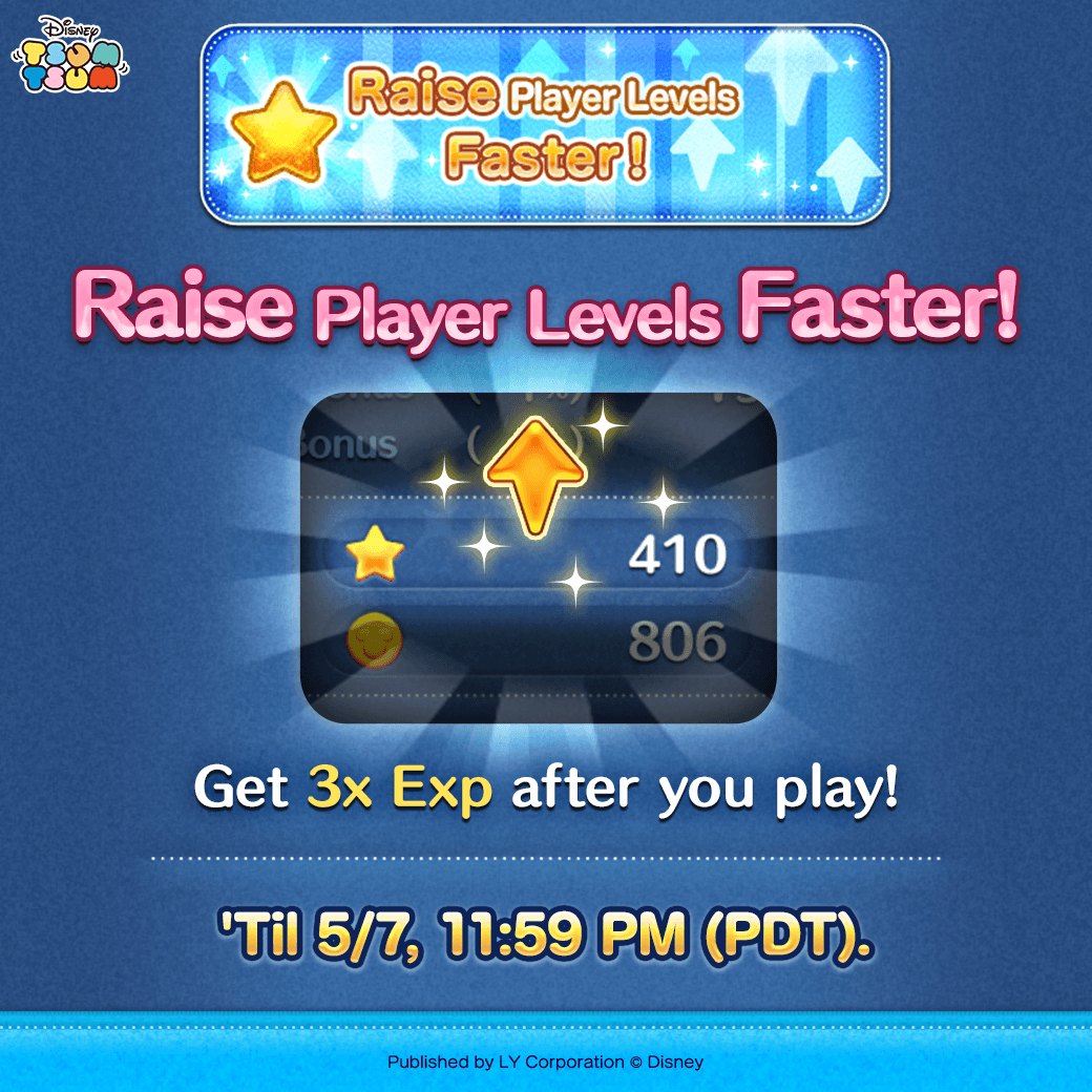 LINE_tsumtsum_g's tweet photo. ✨ Raise player levels 3 times as fast! ✨

Get 3x Exp after you play! 🎉

Play a lot and level up quickly! 🎶

▼ Check it out now!
https://t.co/Qts7lFx4ed

#TsumTsum https://t.co/dJEjvTUjbX