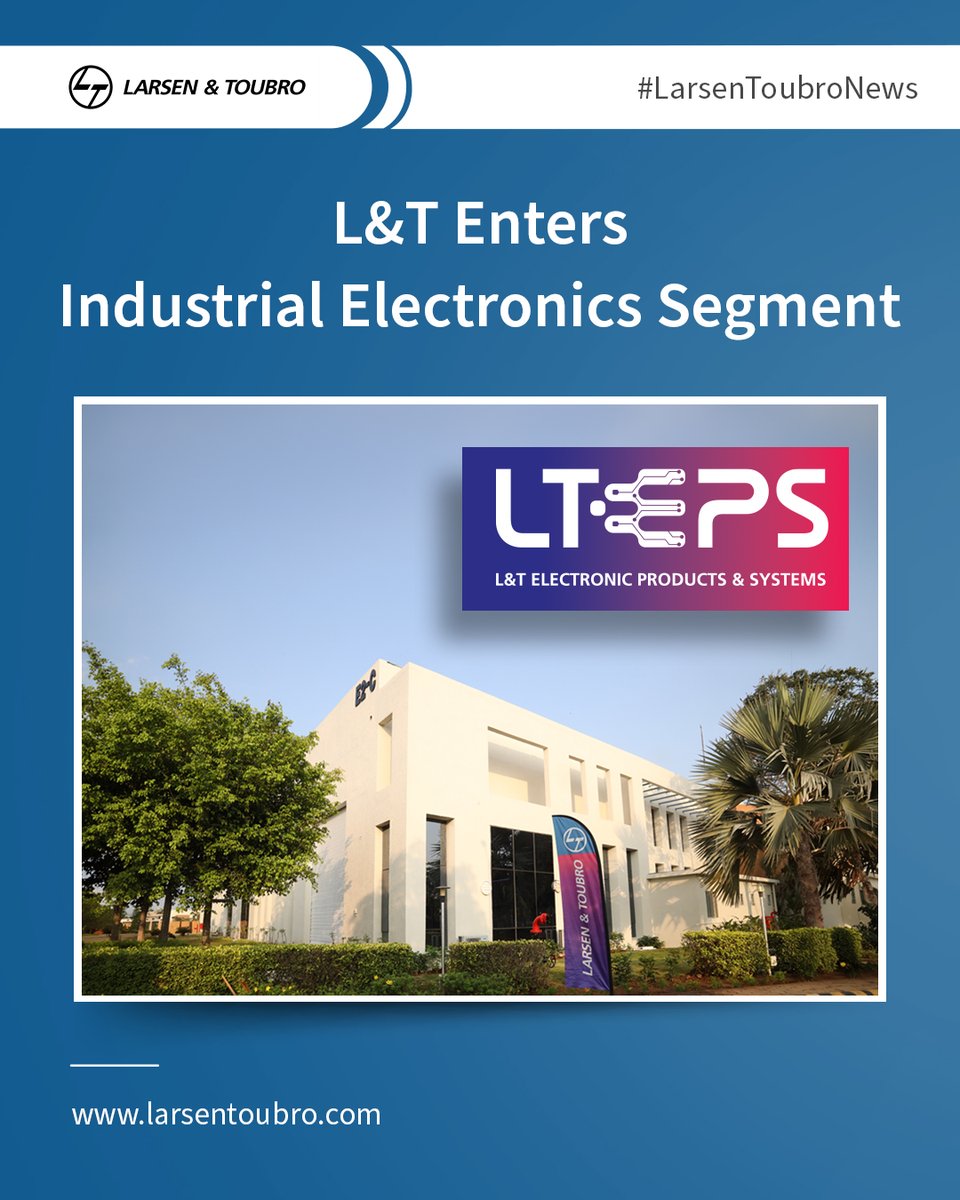 L&T has entered the B2B industrial electronics space with the ...
