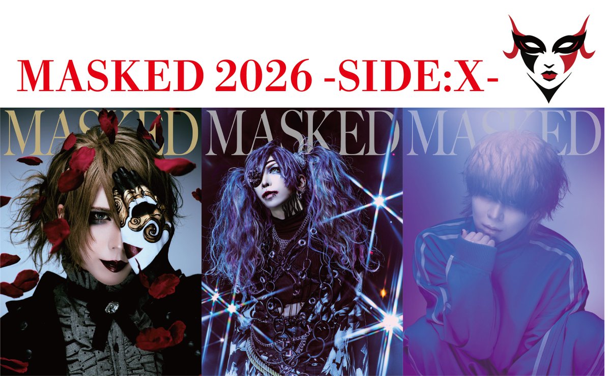 gekirock's tweet image. "MASKED 2026"、特別企画"MASKED 2026 -SIDE:X-"による新たなMASKEDアー写公開！楽器隊3名が"MASKEDの顔"に！ gekirock.com/news/2026/04/m…

#MASKED
#V系は自由だ