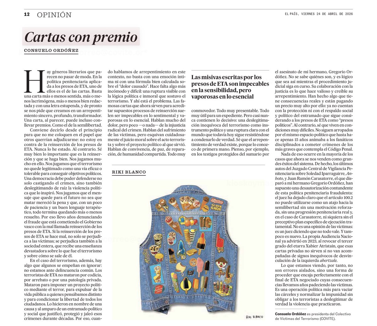 Hoy escribe <a href="/ConsuorF/">Consuelo Ordóñez</a> en <a href="/elpais_espana/">EL PAÍS España</a> sobre el fraude de las cartas de arrepentimiento de los presos de ETA.

«Basta una carta más o menos sentida, más o menos lacrimógena, más o menos bien redactada y con una letra estupenda, y de pronto se nos pide que creamos en un