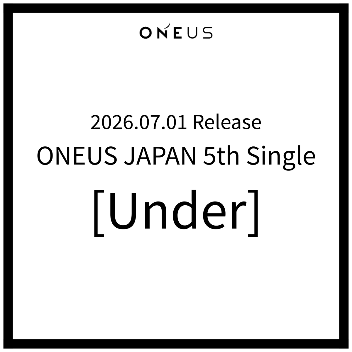 [🔔]
✨ 💿7/1(水) NEW RELEASE💿✨

ONEUS JAPAN 5th Single [Under]

今回のリリースを記念した
【第一弾】プロモーションイベントの開催も決定‼

🔗詳細はこちら
oneus.jp/contents/10682…

#ONEUS #원어스 #ワンアス