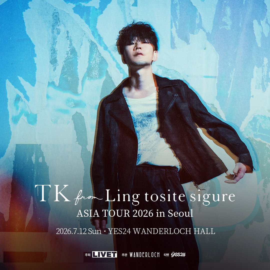 TK from Ling tosite sigure ASIA TOUR 2026 in Seoul

Ling tosite sigure의 보컬 &amp; 기타리스트 TK가 단독 공연으로 한국 팬들을 찾아옵니다❤️‍🔥 장르의 경계를 넘나드는 TK만의 사운드를 라이브로 직접 만나보세요!

◼︎ 공연 안내
공연 일시: 2026년 7월 12일(일) 오후 6시
공연 장소: 예스24