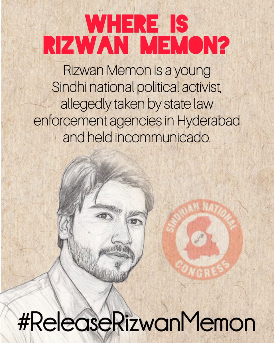 Rizwan Memon is a young Sindhi Nationalist Political Worker allegedly taken by state law enforcement agencies in Hyderabad, we demand his immidieate release. 
#ReleaseRizwanMemon 
<a href="/amnestysasia/">Amnesty International South Asia, Regional Office</a> 
<a href="/UNCHRSS/">UN Commission on Human Rights in South Sudan</a> 
<a href="/sindhicongress/">WorldSindhiCongress</a>