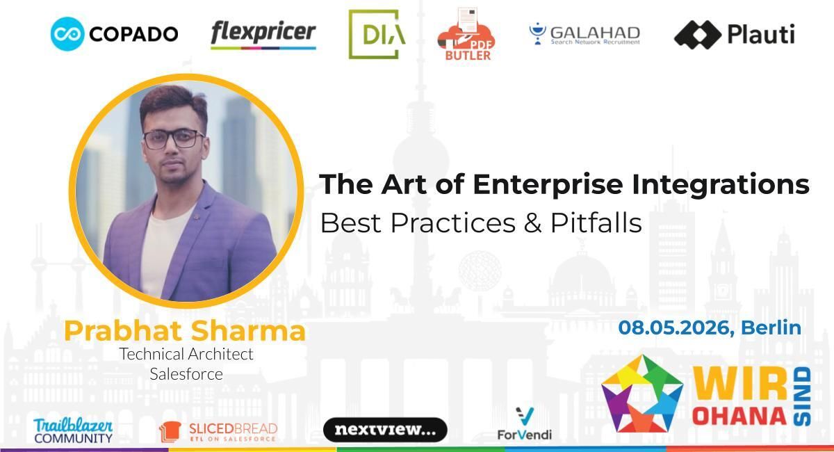 WirSindOhana's tweet image. 🔗 The Art of Enterprise Integrations: Best Practices &amp;amp; Pitfalls

Meet our speaker Prabhat Sharma — Technical Architect at Salesforce, specializing in enterprise architecture and scalable CRM solutions.
📍 Berlin, KOSMOS — May 8, 2026
#WirSindOhana #Salesforce #WSO2026