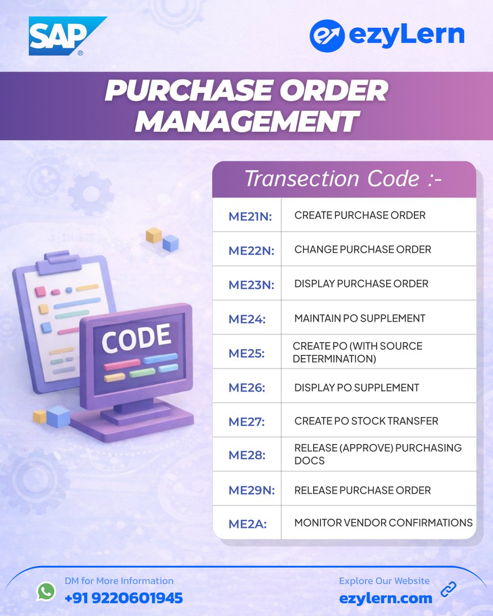 ezyLern_info's tweet image. "Master SAP Purchase Order Management with essential transaction codes! Learn how to create, change, and monitor POs efficiently with ezyLern. DM for more info. #SAP #PurchaseOrder #SAPTraining #ezyLern"