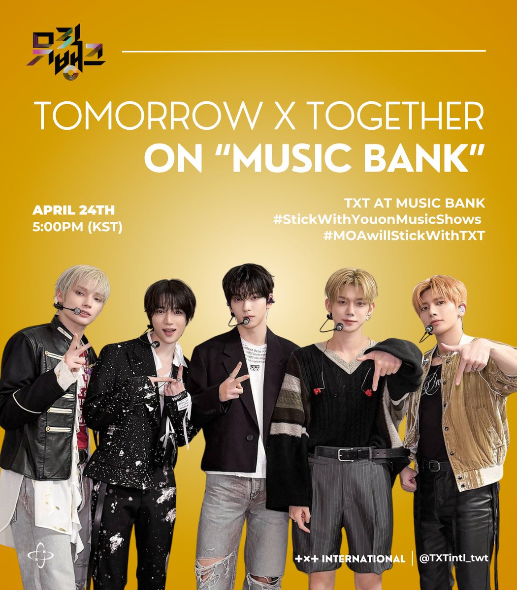TXTintl_twt's tweet photo. TXT will attend Music Bank today to perform "Stick With You"

📅 April 24th
🕖 5PM KST
🔗https://t.co/vL3CEJXXGf

TXT AT MUSIC BANK
#StickWithYouonMusicShows 
 #MOAwillStickWithTXT https://t.co/C7UlbMimQ5