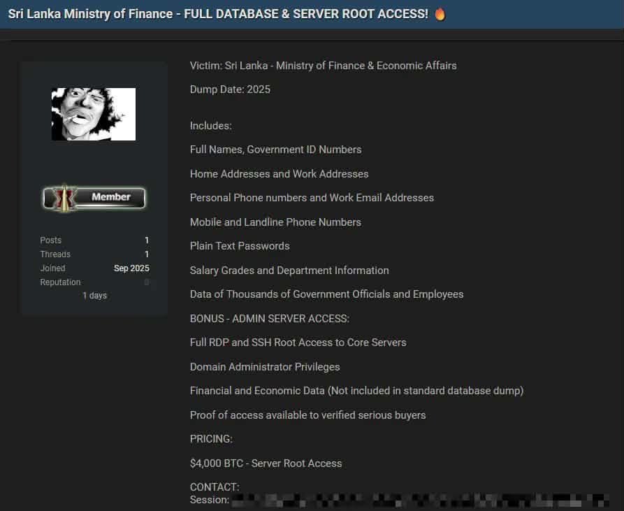 UvinduBro's tweet image. A major cyberattack targeting the Ministry of Finance in Sri Lanka reportedly took place in September 2025, with sensitive government data and Full Access to the servers later appearing for sale on dark web forum for $4000 (LKR 1.2M) #SriLanka #CyberAttack #lka 

1/4