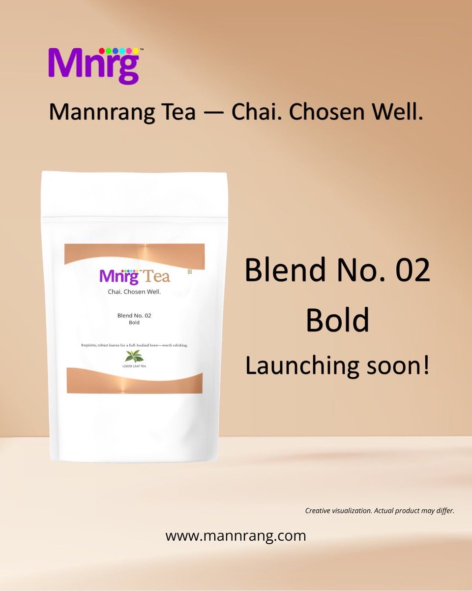 mnrgcps's tweet image. Blend No. 02 - Bold. Launching soon! Mannrang Tea — Chai. Chosen Well. #tea #chai #india