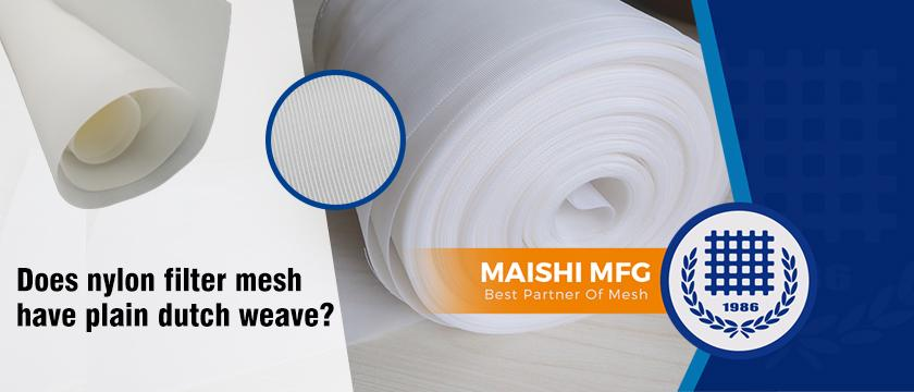 Does nylon filter mesh also come in plain Dutch weave
When people refer to nylon filter mesh, the most familiar product is usually plain-weave monofilament mesh used in food, 
#NylonFilterMesh
#NylonMesh
#PlainDutchWeave
#FilterMesh
#IndustrialFiltration