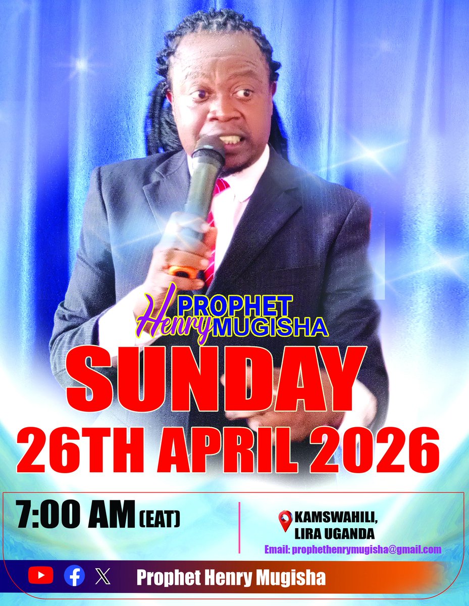 ProphetHenry_'s tweet photo. Prophet Henry Mugisha with deeper mysteries of spiritual realms, Supernatural Healing and prophecies this Sunday 26th, April 2026 in Kamswahili Lira Uganda at 7:00am.
#ProphetHenryMugisha https://t.co/zWutrmIvGY