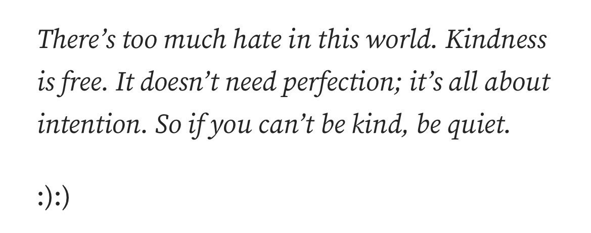 so if you can't be kind, be quiet. ––colet 🤍