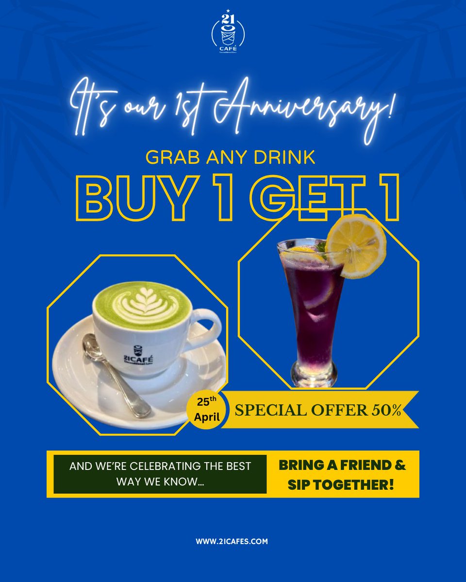 21cafeUAE's tweet image. 1 Year. Countless Moments. One Big Celebration.

To mark our anniversary, enjoy
Buy 1 Get 1 FREE on all drinks

📅 25th April
Bring a friend &amp;amp; sip together!

#BOGO #21Cafeuae #CafeLife #AnniversaryDeals #GoodTimes