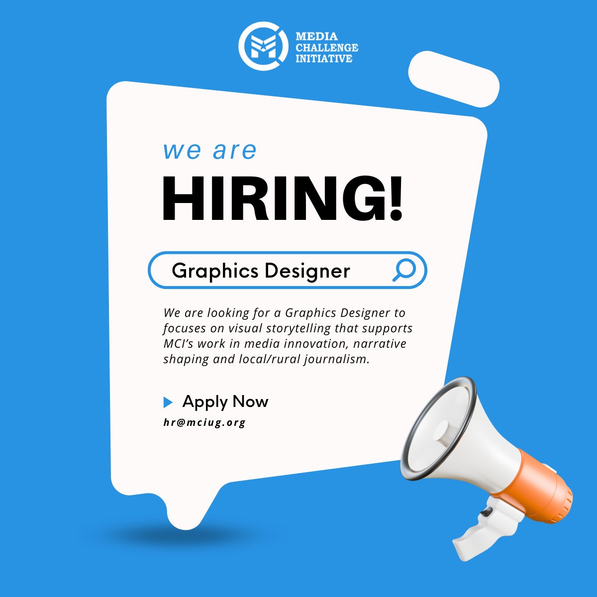 JOB VACANCIES Media Challenge Initiative (MCI) is currently hiring; 1 ...