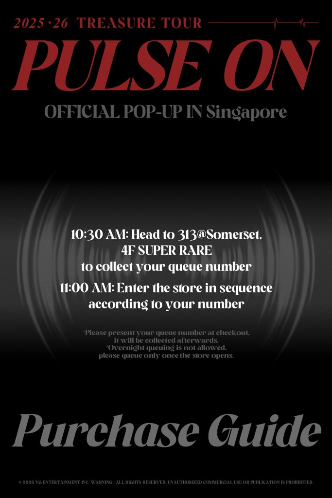 SUPERRARE_1108's tweet image. [🔖Purchase Guide]2025-26 TREASURE TOUR [PULSE ON] OFFICIAL POP-UP IN SINGAPORE 💎

📆 Launch Date: April 25, 2026
🕙 Start Time: 11:00 AM 

#TREASURE #PULSE_ON #TOUR #YGSELECT #SUPERRARE #SR  #SUPERRARESG  #Singapore