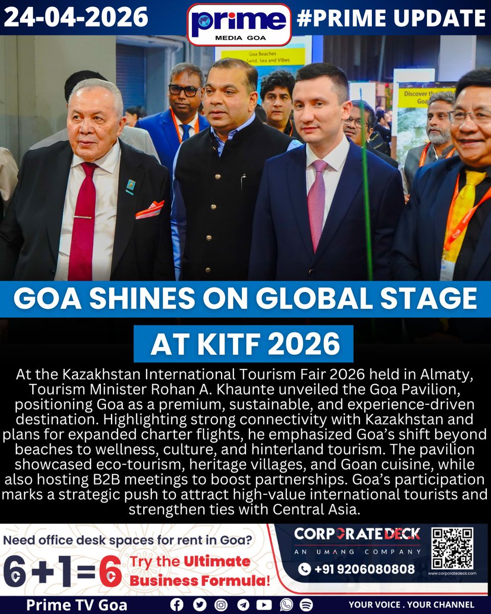 PrimeTVGoa's tweet image. Goa Shines on Global Stage at KITF 2026

#GoaTourism #KITF2026 #GlobalGoa #IncredibleIndia #VisitGoa #Kazakhstan #Almaty #TourismNews #TravelGoals #ExploreGoa #SustainableTourism #RegenerativeTourism #EcoTourism #WellnessTravel #CulturalTourism #HinterlandGoa #TravelIndustry