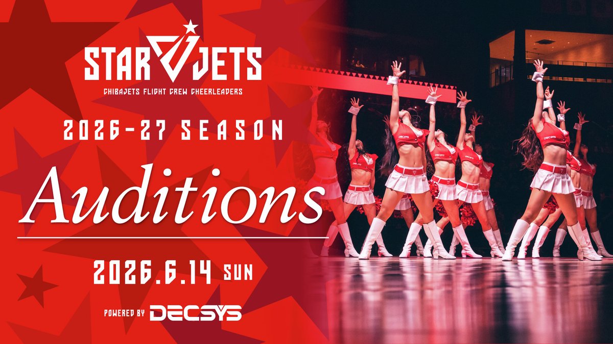 CHIBAJETS's tweet photo. 【情報更新】6/14(日)開催の「フライトクルーチアリーダーズ #STARJETS 2026-27シーズンメンバーオーディション powered by #DECSYS」の募集要項を公開しました👀✨エントリーは5/24(日)まで✅共に高みを目指すチアリーダーの応募をお待ちしております🔥
詳細は👇
https://t.co/Wgg10o243g https://t.co/ME8CJKSqfw