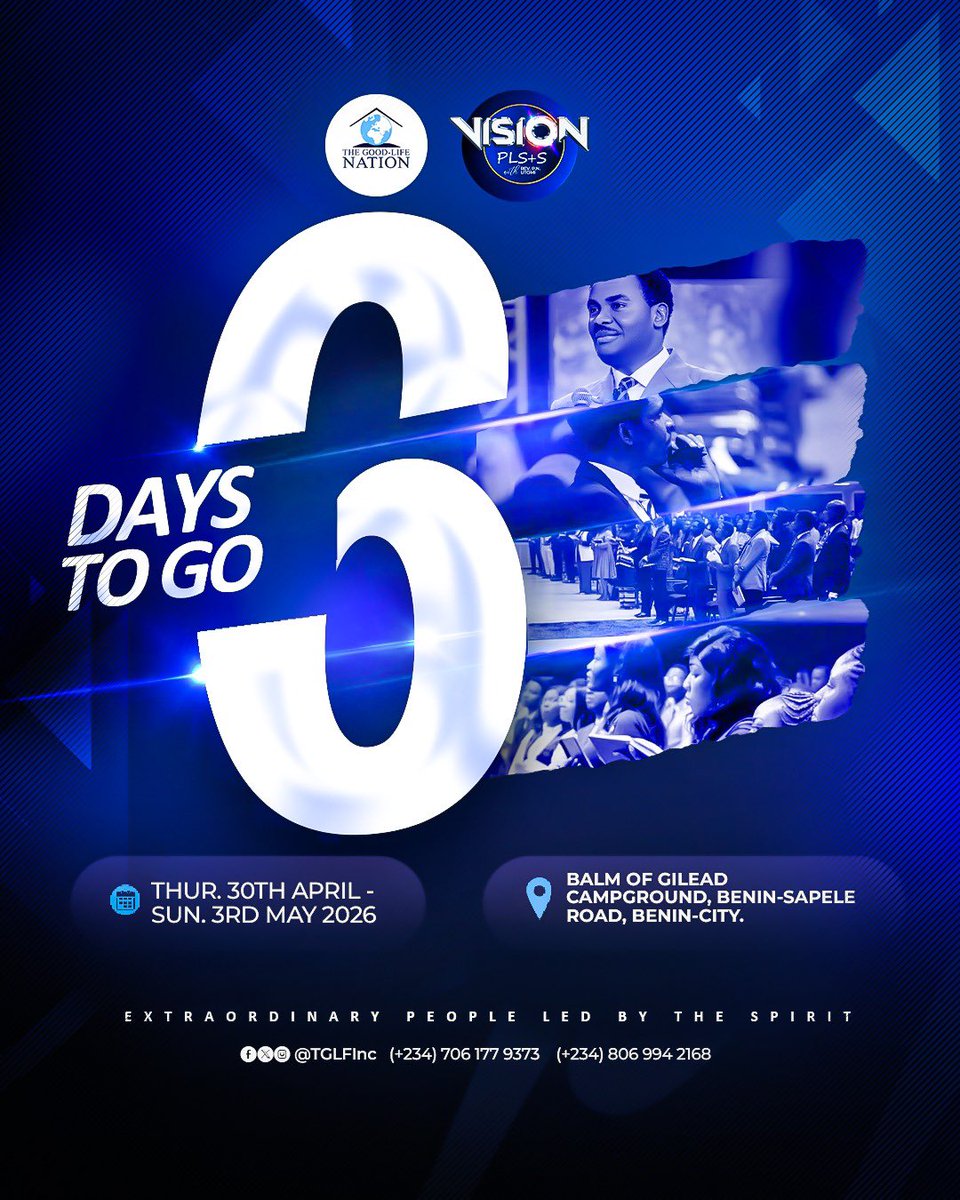 6 Days To Go!!!

Where will you rather be?

VISION PLS+S WITH REV. P.N. UTOMI
Theme: THE COMMUNION OF THE SPIRIT 

Thursday, 30th April- Sunday, 3rd May 2026

Live at The Balm of Gilead Campground Benin-Sapele Road, Benin-City. Nigeria 

#RPN 
#APeopleCome