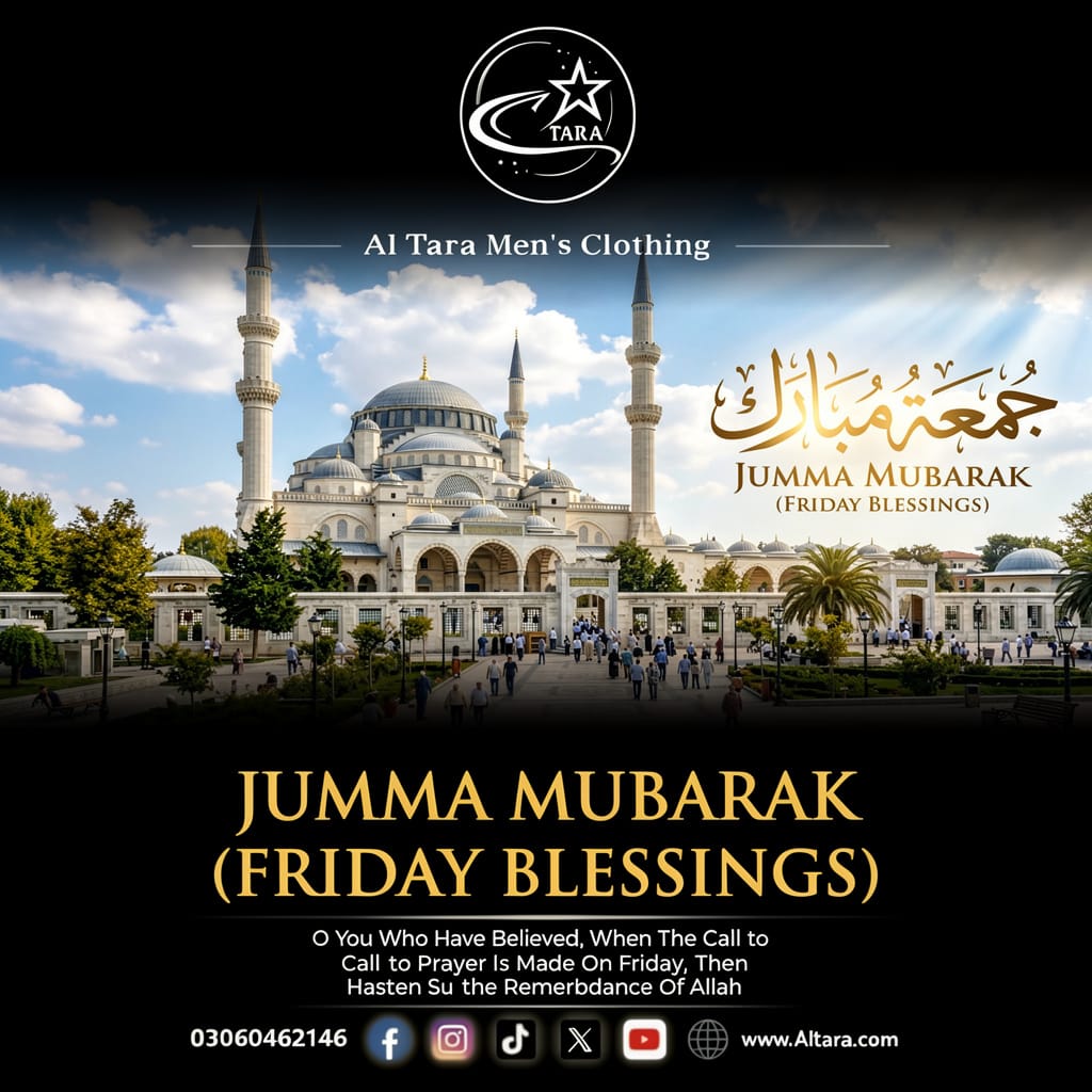 AlTara185147's tweet photo. ✨Jumma Mubarak 🤍
🥰Ey Imaan walon Jab Jumma ke din namaz ke liye azaan di jaye pukara jaey to Allah ki yaad ki taraf jaldi karo 🤲
#FridayBlessings #AlTara #MensClothing #BlessedDay #IslamicReminder #StayBlessed #JummaVibes #PakistanFashion #StreetStylePK https://t.co/XknW5jWfYd