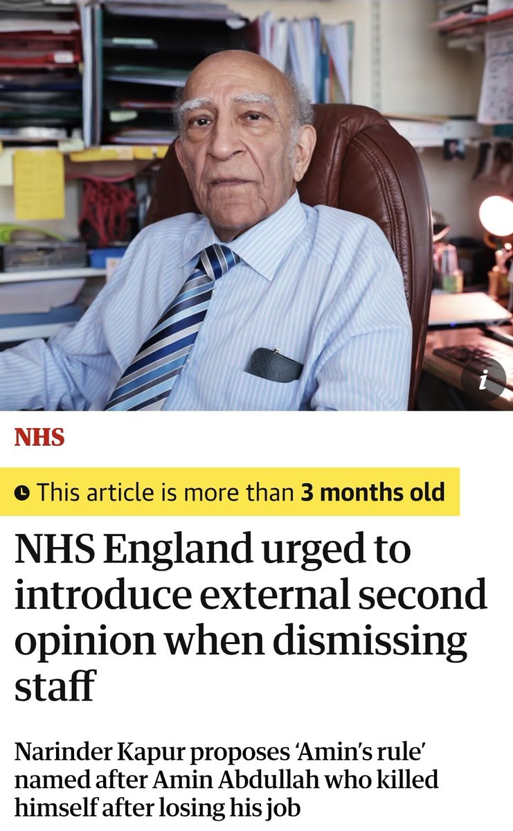 ArturNadol7566's tweet photo. NHS FIRED ITS OWN WATCHDOG

Professor Narinder Kapur (@Narinder_Kapur) spent 13 years at Addenbrooke's Hospital (@CUH_NHS) building one of the UK's first Memory Aids Clinics. He was past-president of the British Neuropsychological Society. He had written award-winning papers on patient safety. He had raised concerns about unqualified staff in neuroscience clinics on 13 separate occasions over seven years.

So naturally, Addenbrooke's sacked him.

It was December 2010. His line manager had never managed a clinician before in her life. Letters of appreciation from patients and staff were handed to the panel and ignored. The Trust then threw in fraud allegations for good measure. The Employment Tribunal later condemned those allegations as, in their words, a most unsavoury incident.

In 2012, the Tribunal ruled the dismissal unfair. It found 18 separate points of criticism against the Trust. The very act of standing up to management was listed as a reason relations had broken down. 

Not an apology has ever come from Addenbrooke's. Not one person held responsible.

Meanwhile, patients continued to be seen by unqualified staff. The concerns Professor Kapur raised were vindicated by an internal report that management had kept secret from him throughout his own disciplinary hearing.

He has since become one of the most important voices in @NHS whistleblower reform. 

He proposed Amin's Rule, calling for an independent second opinion before any NHS staff dismissal, inspired by Nurse Amin Abdullah who burned himself to death outside Kensington Palace in 2016 after his own kangaroo court dismissal. 

He has won a Lifetime Achievement Award from the British Psychological Society. He campaigned for the very protections the NHS still refuses to put in law.

The system fired him. The profession honoured him. The NHS learned nothing.

Source: abetternhs_com | ajustnhs_com | @Narinder_Kapur | @CUH_NHS