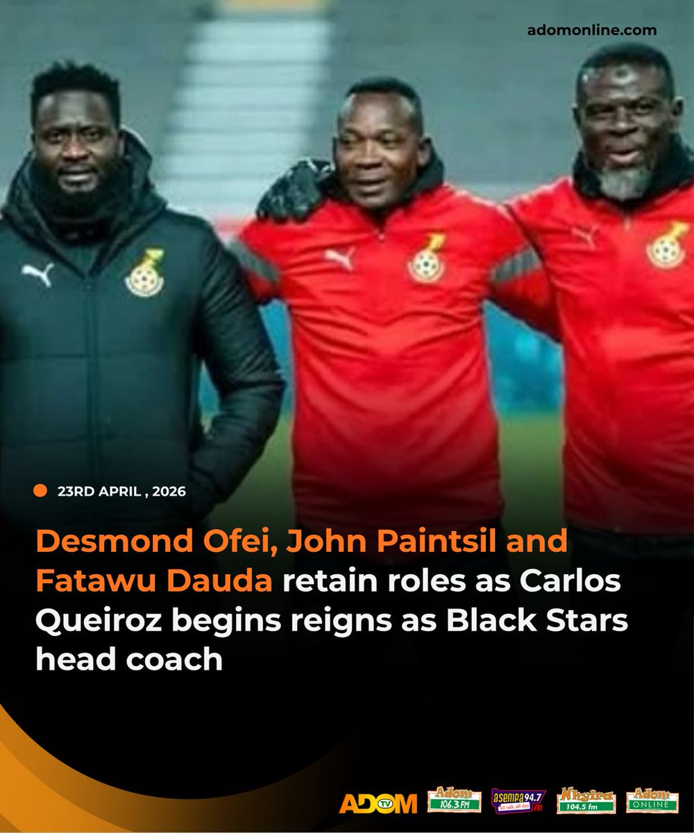 Adom1063fm's tweet image. ⚽️ | Desmond Ofei, John Paintsil and Fatawu Dauda retain roles as Carlos Queiroz begins reigns as Black Stars head coach

#AdomSocials #AdomSports #AdomFM