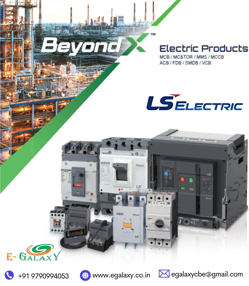 SureshEgalaxy's tweet image. ✔ Wide Range: MCB, MCCB, ACB, VCB &amp;amp; More
✔ Advanced Protection &amp;amp; Control
✔ High Efficiency for Industrial Applications
✔ Trusted Quality for Critical Operations

📞 +91 9790994053
🌐 egalaxy.co.in
📧 egalaxycbe@gmail.com

#LSElectric #Egalaxycbe #coimbatore