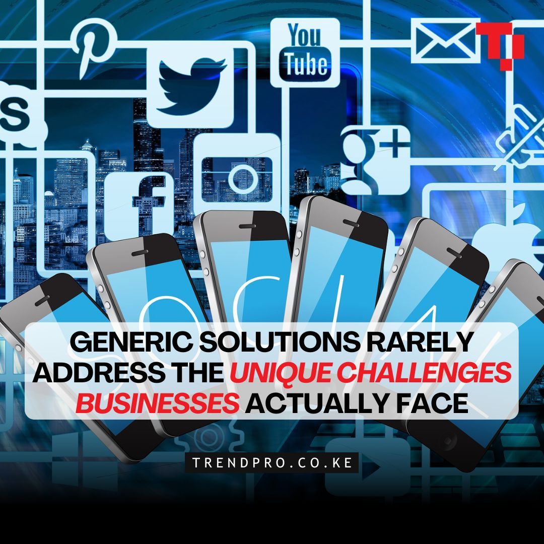 TrendPro_Kenya's tweet image. Generic solutions rarely address the unique challenges businesses actually face. #webapps #mobileapps #trendpro
