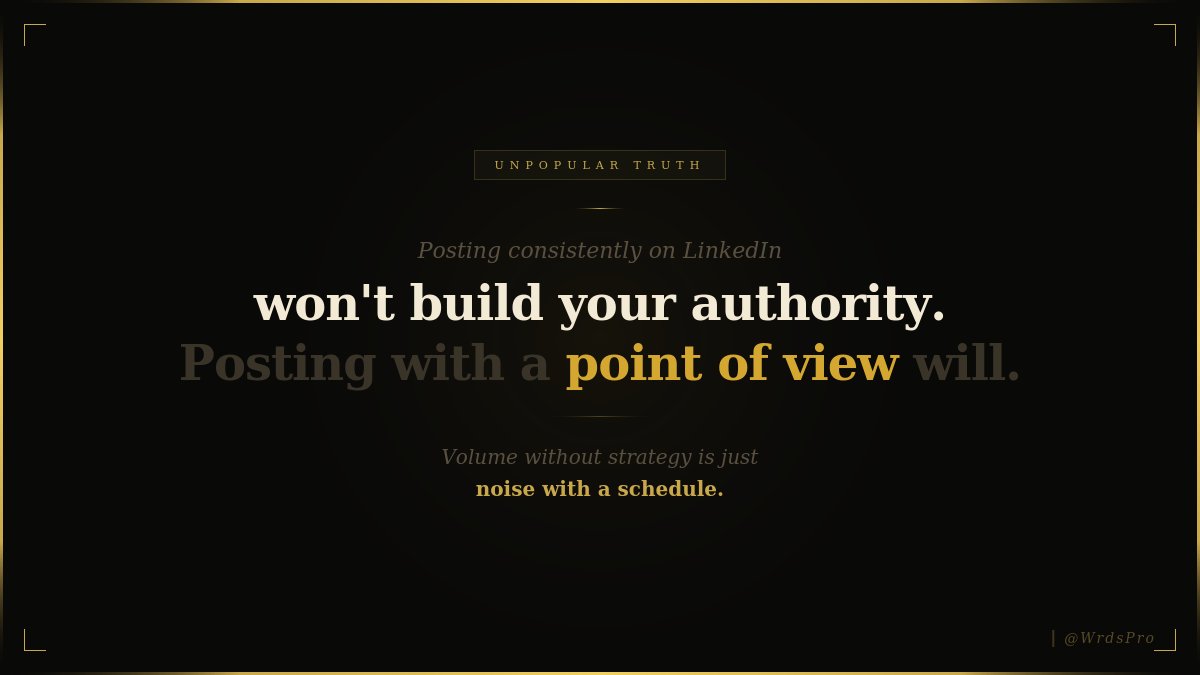 Wrdspro's tweet photo. Unpopular truth:
Posting consistently on LinkedIn won't build your authority.
Posting with a point of view will.
Volume without strategy is just noise with a schedule.
WebsiteLink- https://t.co/a7PAOcoLns
#Founders #LinkedIn #PersonalBranding #StartupFounder #ThoughtLeadership https://t.co/9bofNMhi5w
