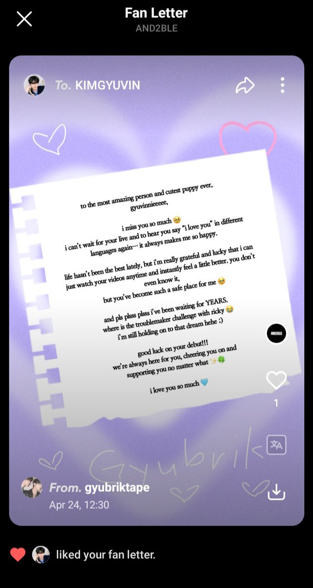 kim gyuvin himself liking a fan letter by gyubriktape containing a message about how they still need to do the troublemaker challenge… GYUBRIK NATION HAS NEVER BEEN SO UP‼️