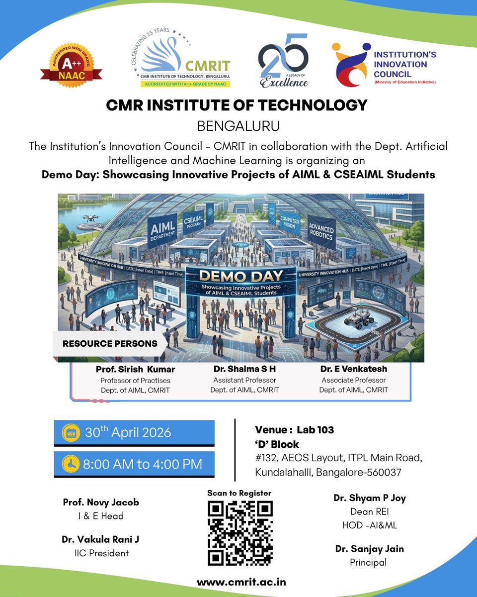 CMRIT_Bengaluru's tweet image. IIC-CMRIT in collaboration with the Department of Artificial Intelligence and Machine Learning is organising Demo Day: Showcasing Innovative Projects of AI&amp;amp;ML and CSE (AI&amp;amp;ML) Students on 30th April 2026.

@mhrd_innovation

#cmritbengaluru #cmrit #IIC_CMRIT #artificialintelligence