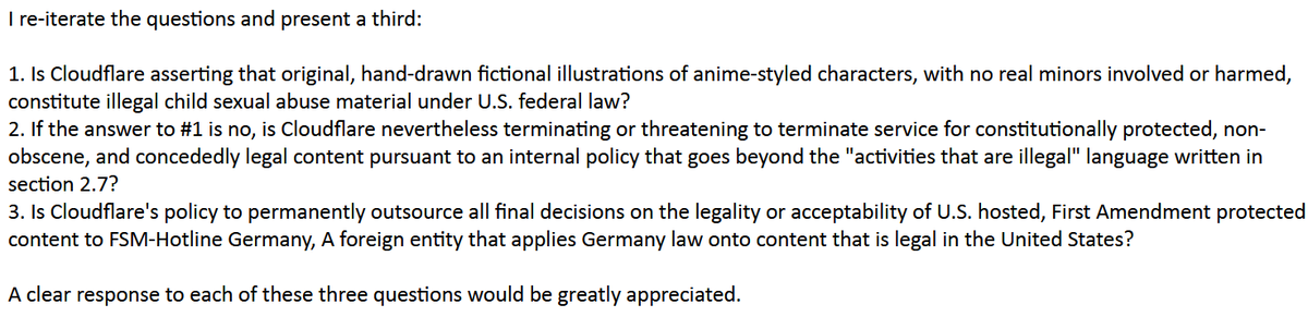 Not sure I ever put up screenshots regarding the Cloudflare blocking ALL countries for an image deemed illegal in Germany.

They later cite their terms and claim they were being broken to try to terminate our account. I asked two questions. Silence. Welp.

We're still here.