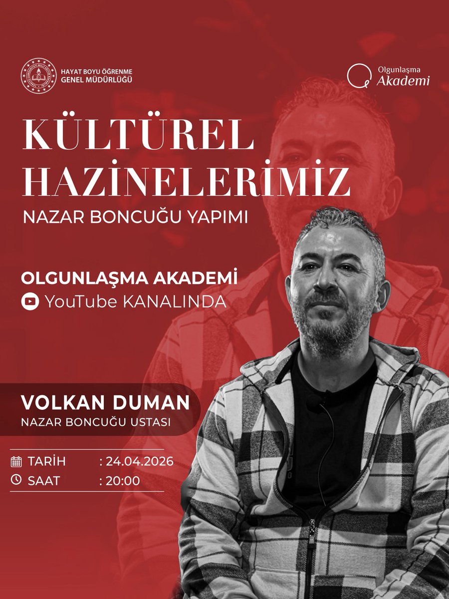 Asırlık Sanat Yolculuğumuzda Kültürel Hazinelerimiz; “Nazar Boncuğu Yapımı ” Volkan DUMAN sunumuyla 24.04.2026 Cuma günü saat 20.00’de Olgunlaşma Akademi YouTube kanalında!

📍 link meb.ai/OlsMMn

#OlgunlaşmaEnstitüleri
#OlgunlaşmaAkademi
#NazarBoncuğuYapımı

<a href="/tcmeb/">Millî Eğitim Bakanlığı</a>