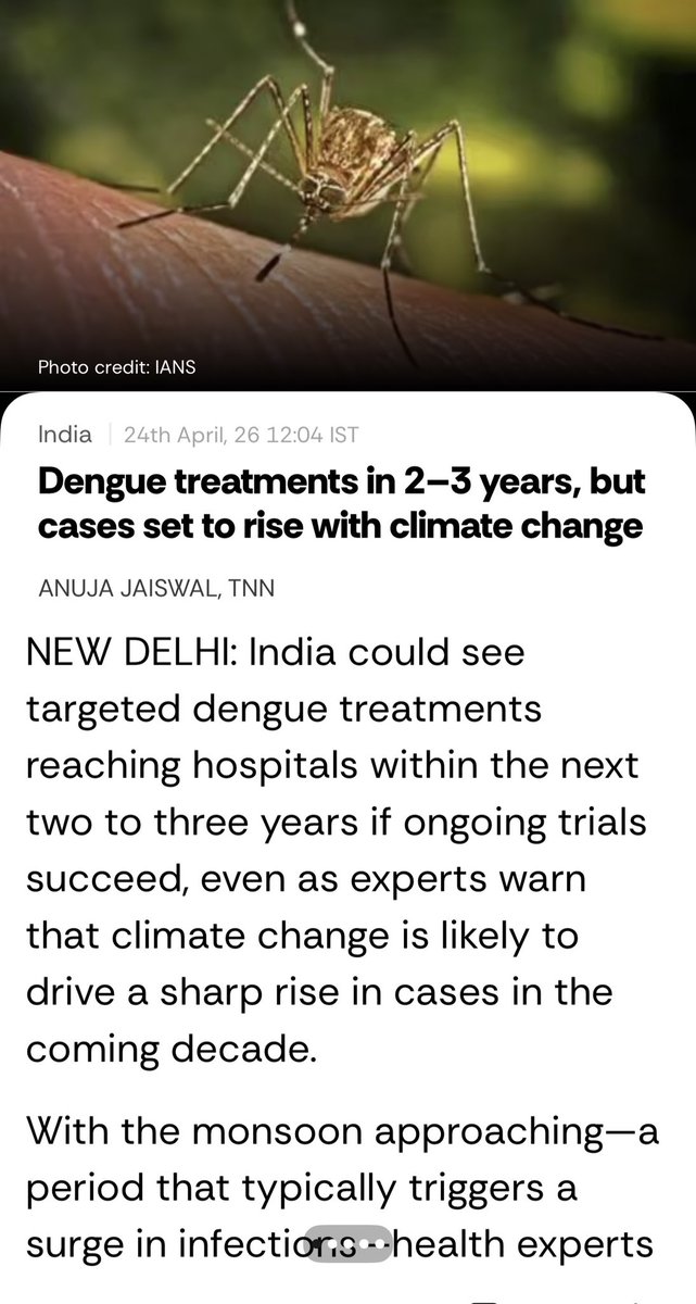 AnujaJaiswalTOI's tweet image. India could see targeted #dengue treatments reaching hospitals within the next two to three years if ongoing #trials succeed, even as experts warn that climate change is likely to drive a sharp rise in cases in the coming decade. With the monsoon approaching—a period that