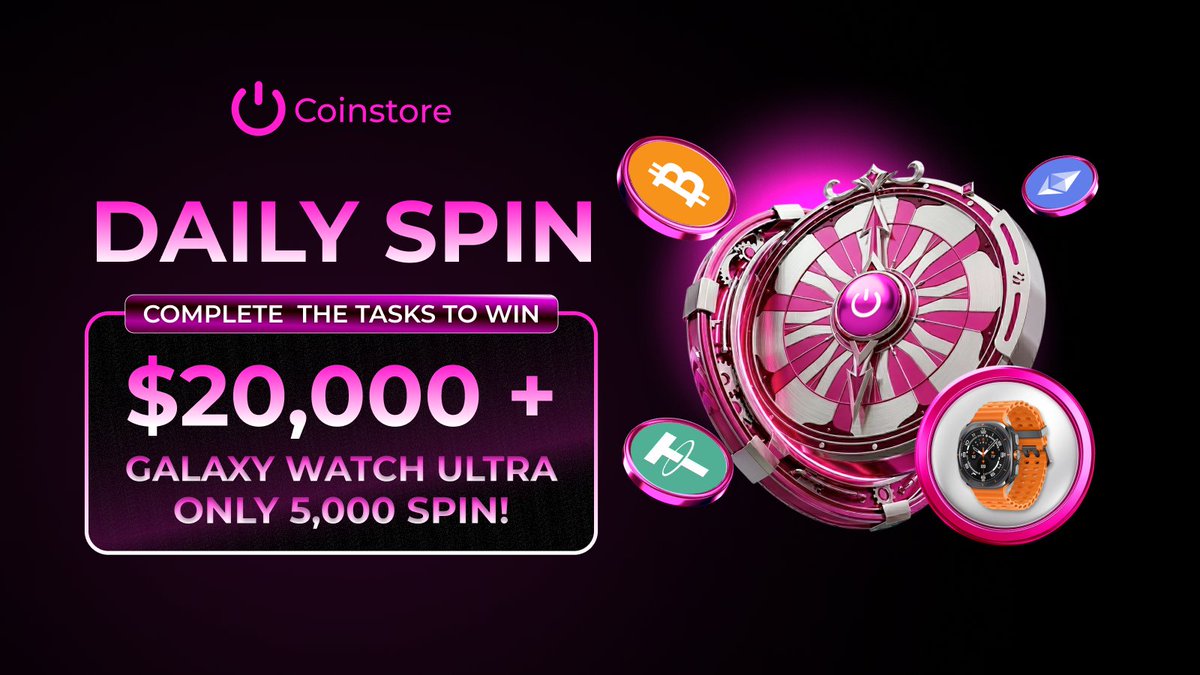🎉 Complete Tasks to Win Galaxy Watch + $20,000 USDT! 🎉

 The Lucky Spin event on <a href="/CoinstoreExc/">Coinstore</a> is NOW LIVE!

 🎯 Complete tasks to earn spins and WIN BIG rewards! 
🎁

🗓️ Event Period: April 24 2026 –  May 1, 2026 
 🔗 Spin into Rewards:h5.coinstore.com/spin/424luckys…
Don’t miss your