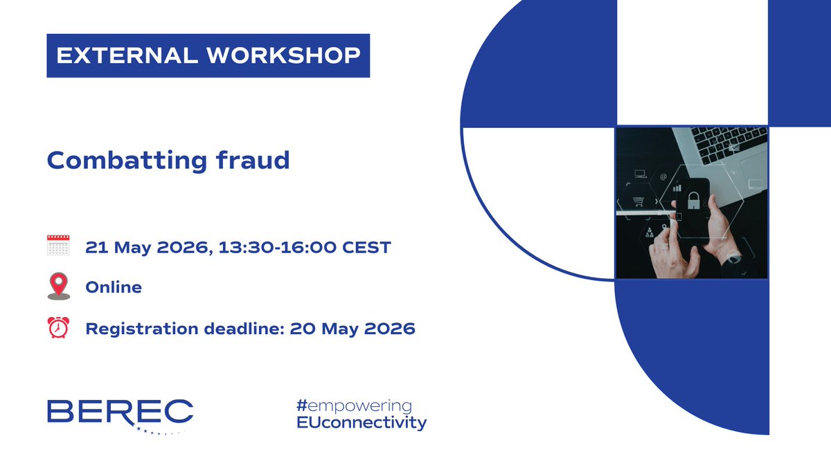 BERECeuropaeu's tweet image. Mark you calendars: #BEREC external workshop on combatting #fraud🛡️

🗓21 May 2026
⏰13:30-16:00 CEST
📍Online

🔗Join the insightful discussion and register by 20 May 2026: berec.europa.eu/en/events/bere…
#empoweringEUconnectivity #smishing #vishing #EndUsers