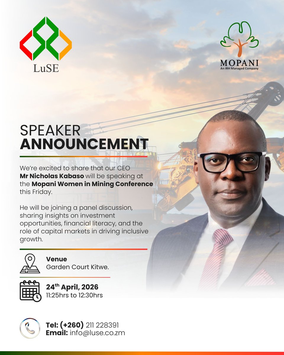 LuSE_Plc's tweet image. Our CEO Mr. Nicholas Kabaso is on the panel at today's Mopani Women in Mining Conference in Kitwe — sharing insights on investment, financial literacy &amp;amp; the role of capital markets in inclusive growth. 🎙️
#WomenInMining #LuSE #CapitalMarkets