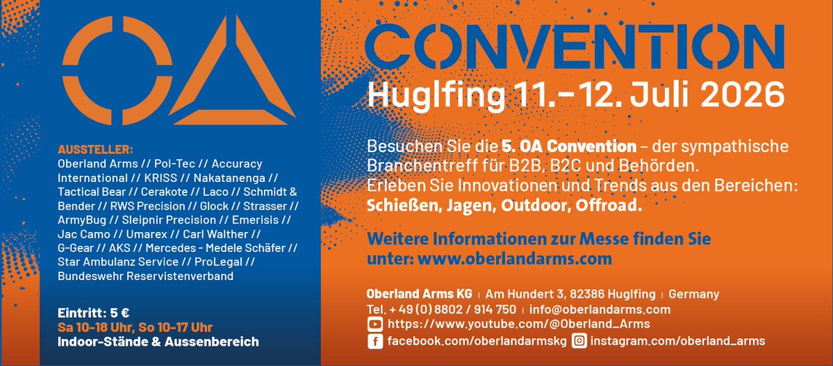 KdoMagazin's tweet image. Handfeuerwaffen: Die #OA Convention von #OberlandArms vom 11.-12. Juli 2026. Sehr empfehlenswert. #AR15 #BlackRifle #AR10
