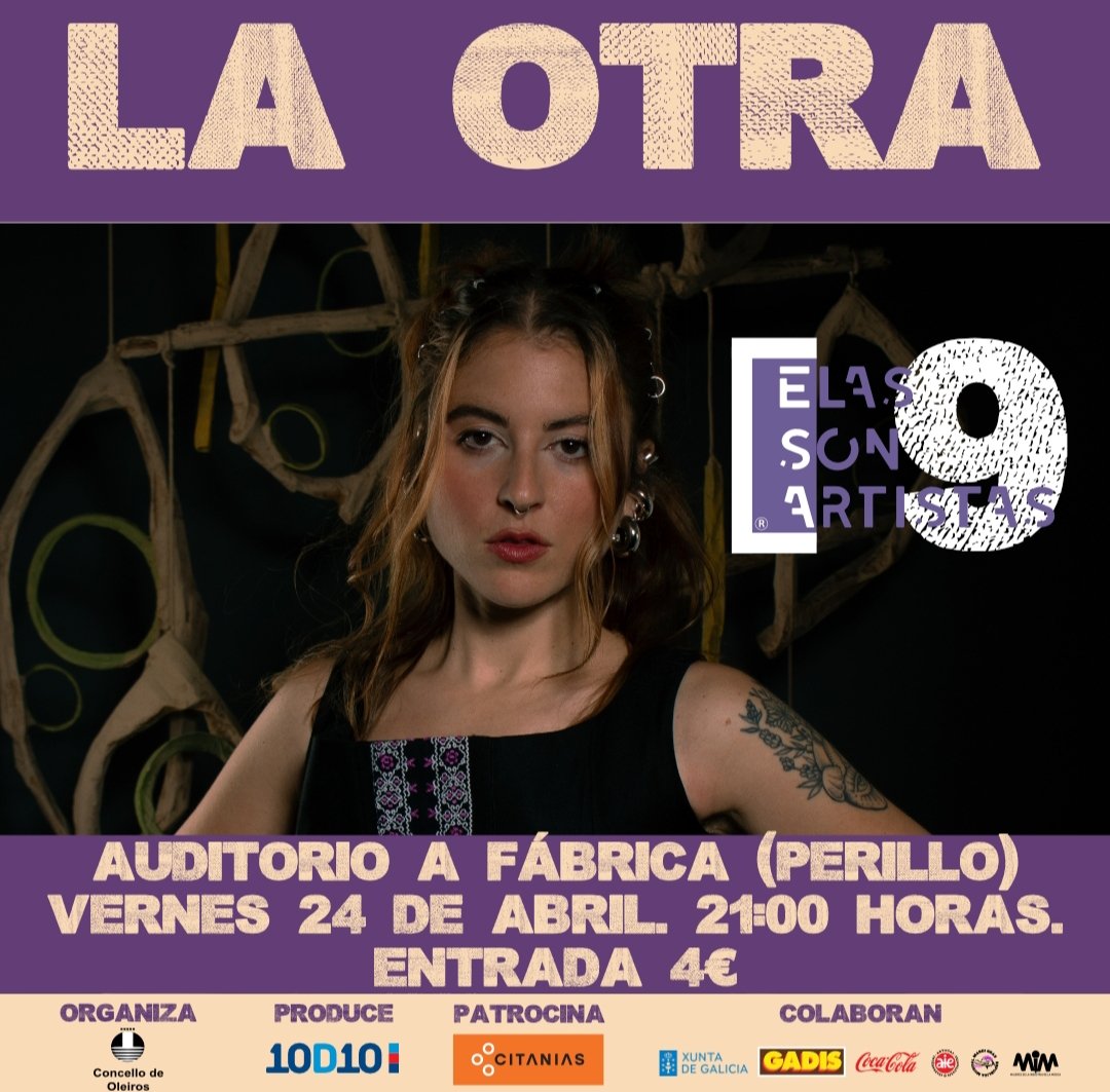 elassonartistas's tweet photo. Esta noite vémonos no @ConcelloOleiros para gozar do directo de LA OTRA.
Só 4€ a entrada. 
Patrocina @CITANIAS_ 
Colaboran @gadis @CocaCola @igualdadegal 
@Radioleiros 
@gal_concierto @xornaldacoruna @SilviaPenide https://t.co/Be7qrwrbsm