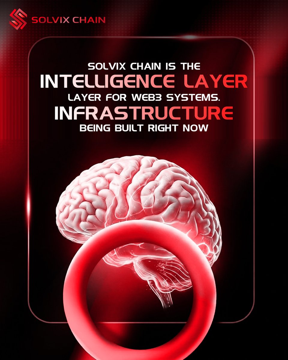 Solvixchain's tweet image. Solvix Chain is the intelligence layer for Web3 systems. Infrastructure being built right now. Not planned. Being built. 🔴🧠⛓️#SolvixChain #Web3AI #IntelligenceLayer #BlockchainAI