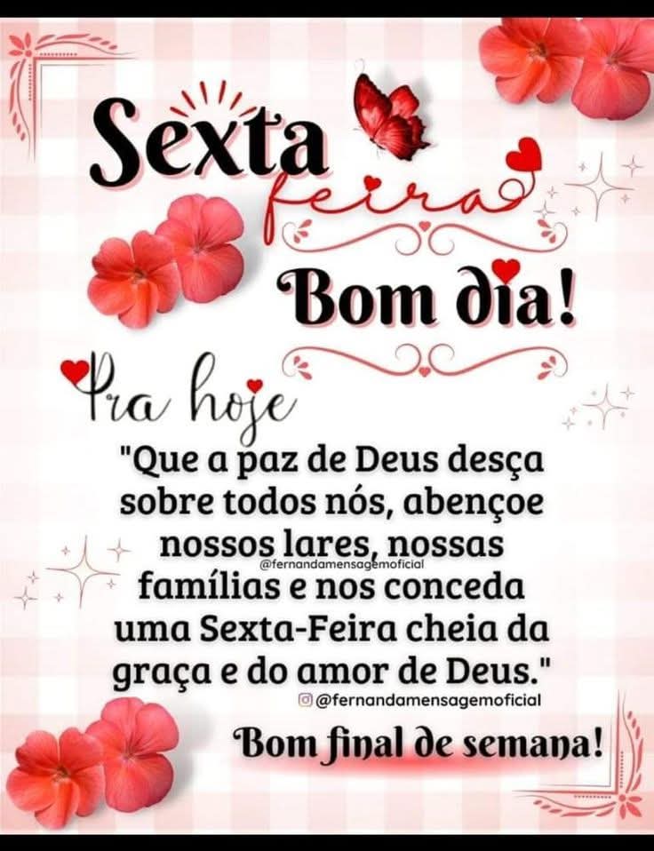 🍃🌺🍃🌺 Sextou 🍃🌺🍃
Bom dia desejo uma sexta
repleta de bênçãos,  paz e
alegrias a tds amigos!🙏🏾🌹
🍃🌺🍃🌺 ❤️ 🖤 🍃🌺🍃🌺