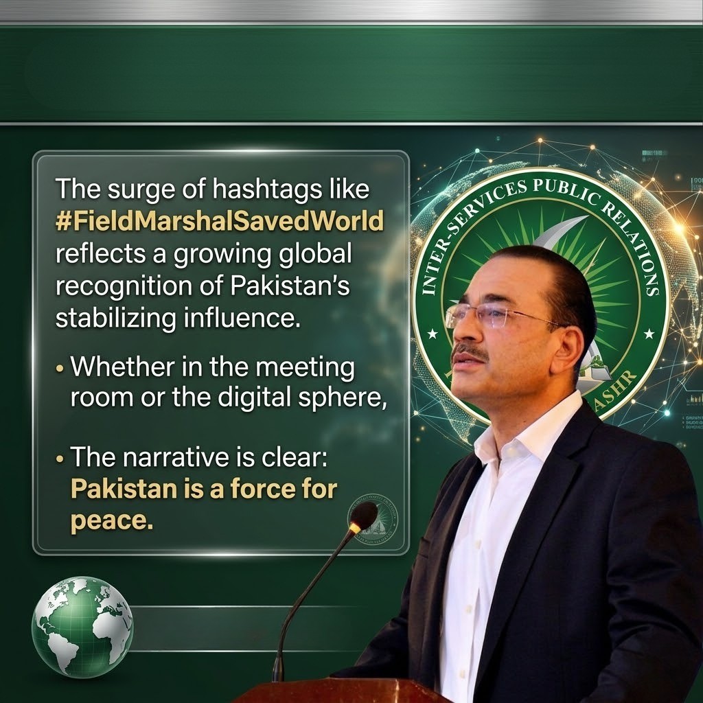 The surge of hashtags like #FieldMarshalSavedWorld reflects a growing global recognition of Pakistan's stabilizing influence. Whether in the meeting room or the digital sphere, the narrative is clear: Pakistan is a force for peace.