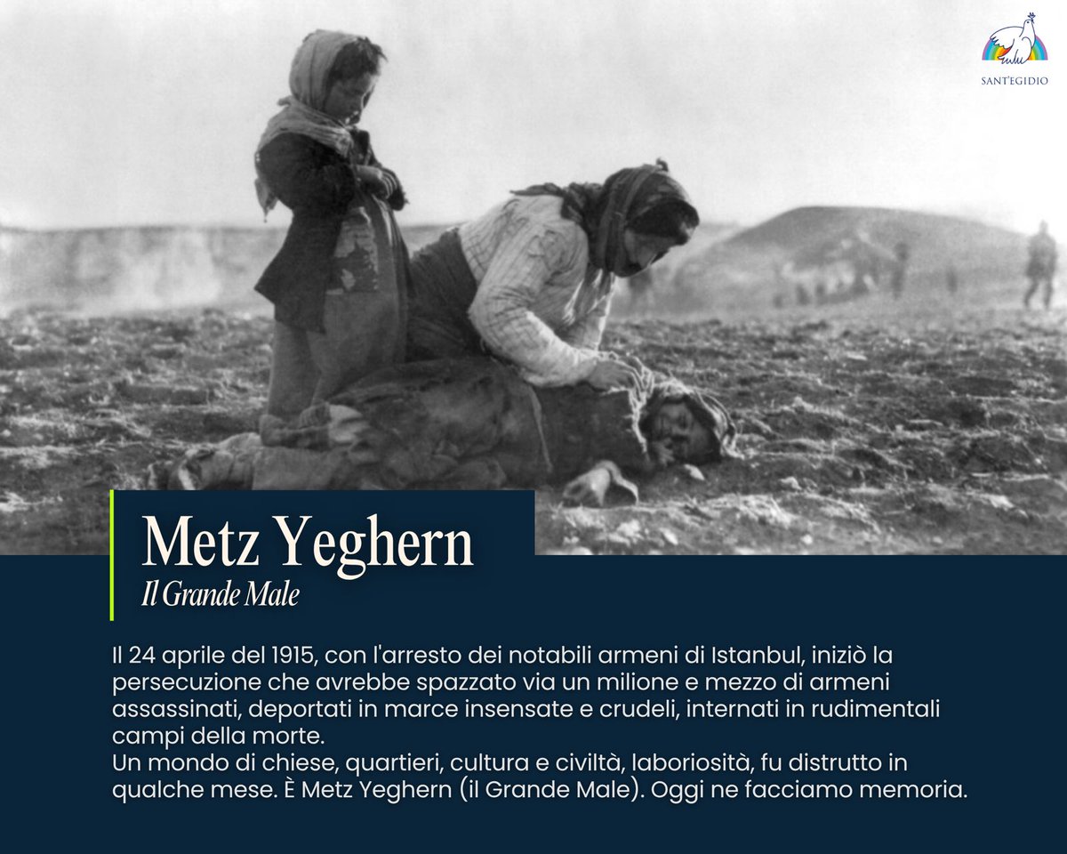santegidionews's tweet photo. #24aprile La Chiesa armena fa memoria oggi di Metz Yeghérn, il "Grande Male". È il  ricordo della strage compiuta durante la prima guerra mondiale, in cui  furono uccisi oltre un milione di armeni. https://t.co/K8IMIMMCSM