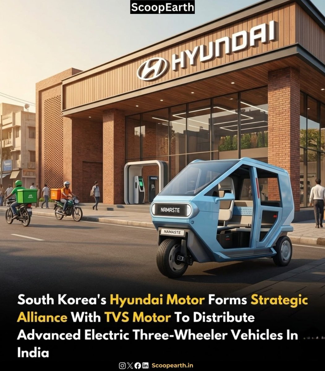 Scoopearth1's tweet image. 🚀@HyundaiIndia  partners with @tvsmotorcompany  Motor to bring advanced electric three-wheelers to India,  clean mobility, last-mile connectivity, and sustainable transport innovation across growing urban and rural markets.
#Hyundai #TVSMotor #ElectricVehicles #scoopearth