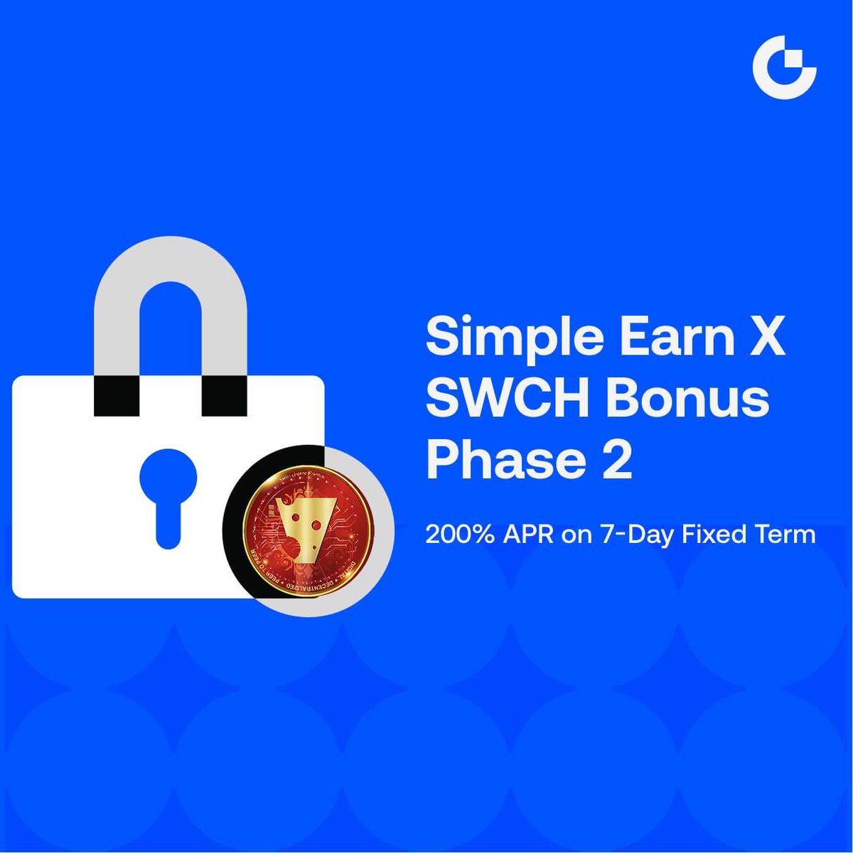 gate_african's tweet image. 🎉 Simple Earn x SWCH Bonus Phase 2 is Here

👉 Earn 200% APR on a 7-Day Fixed Term
👉 Total Supply: 4,900,000 $SWCH, First Come, First Served

💎 Join Now: gate.com/announcements/…

#Earn #Crypto #SWCH