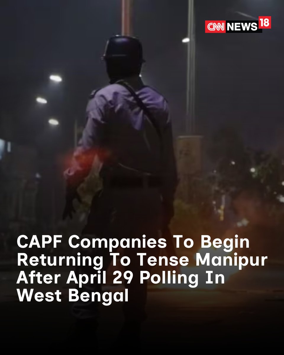 CNNnews18's tweet image. Manipur has witnessed multiple violent incidents in recent weeks, including targeted killings and attacks that have heightened fear among communities.

Reported by: @AnkurSharma__ 

#Manipur #WestBengal #Security 

news18.com/india/capf-com…