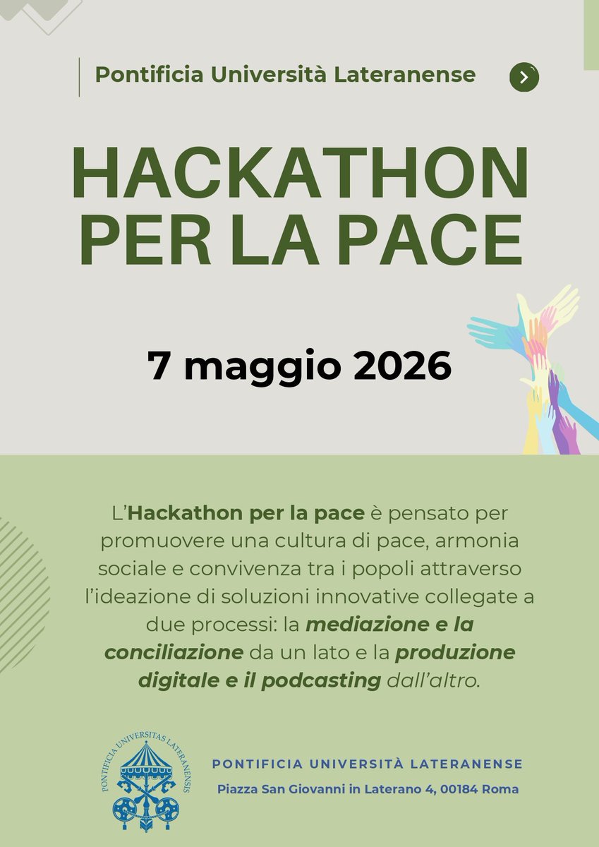 unilateranense's tweet photo. 🚀 Hackathon per la Pace
I edizione della competizione per creare soluzioni concrete a favore della pace e del dialogo.
📅 7 maggio 2026 – 📍 Aula Magna - Pontificia Università Lateranense 
Fai la differenza! 🌍✨
#HackathonPerLaPace #StudentLife #Innovazione #Lateranense #Pace https://t.co/oPBxROJLX3