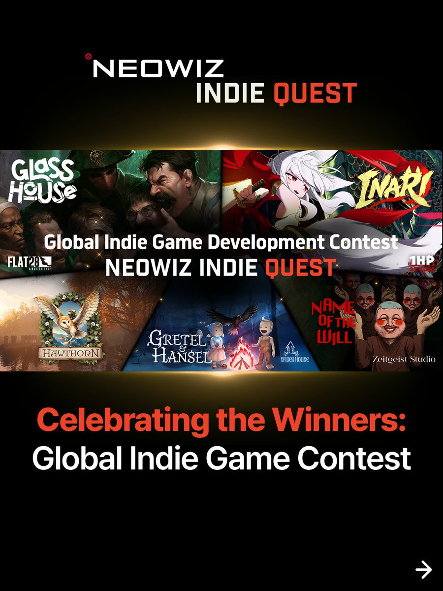 NEOWIZ_Official's tweet photo. Announcing the Final Winners of ‘NEOWIZ INDIE QUEST’

After fierce competition, the 5 winning teams have finally been revealed.
A big thank you to everyone who participated! 😀

🏆 The Winners
🥇 1st PLACE: GLASS HOUSE (Flat28)@GlasshouseCRPG
🥈 2nd PLACE: INARI (@1HPSTUDIO)
🥉 3rd PLACE
- NAME OF THE WILL (Zeitgeist Studio) 
@NAMEOFTHEWILL
- HAWTHORN (NEARstudios)
- GRETEL & HANSEL (Spider House) 
@gretelandhansel

Congratulations to all the winners! 🎉🎉🎉
Check out the full results on our official website.
☞ https://t.co/hbGZYNhSrP